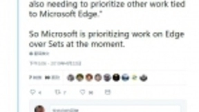 微软：并未放弃Sets 需要更长时间评估以及优化和Edge的协同工作