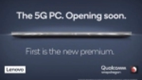 支持5G的笔记本电脑来了！搭载高通骁龙8cx芯片，由联想出品