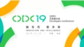 2019 OPPO开发者大会亮点抢先看：“将不会再有纯粹意义上的手机公司”
