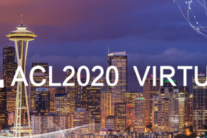 百度AI 亮相ACL 2020：11篇论文被录取 举办首届同传研讨会