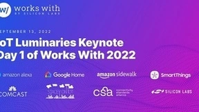 Silicon Labs主办“Works With” 2022年开发者大会