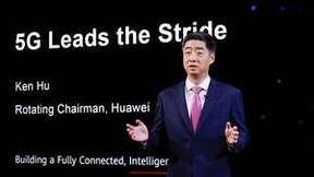 华为胡厚崑：5G正从规模商用期跃升到高速发展期