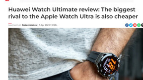 外媒：华为WATCH Ultimate是Apple Watch Ultra最大的竞争对手