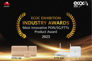 华为FTTR解决方案荣获 ECOC 2023年度最具创新的 PON/5G/FTTx 产品奖