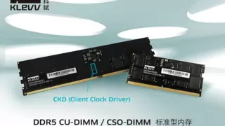 KLEVV科赋推出首款高性能标准CU-DIMM与CSO-DIMM DDR5内存